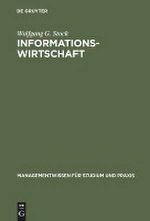 Informationswirtschaft de Wolfgang G. Stock