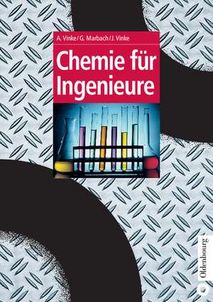 Chemie für Ingenieure de Angelika Vinke