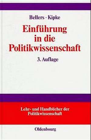 Einführung in die Politikwissenschaft de Jürgen Bellers