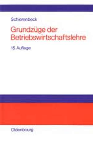 Grundzüge der Betriebswirtschaftslehre de Henner Schierenbeck