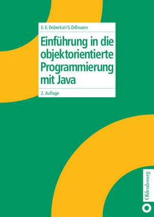 Einführung in die objektorientierte Programmierung mit Java de Ernst-Erich Doberkat