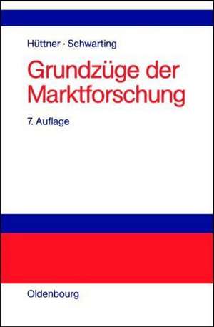 Grundzüge der Marktforschung de Manfred Hüttner