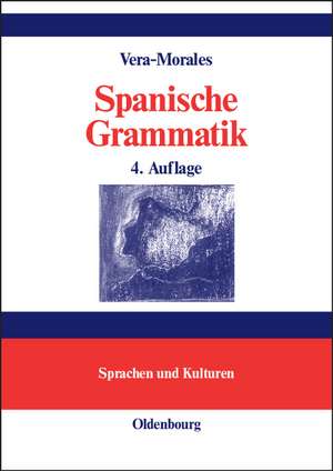 Spanische Grammatik de José Vera-Morales