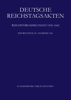 Der Reichstag zu Augsburg 1566 de Maximilian Lanzinner