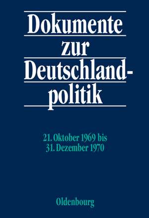 21. Oktober 1969 bis 31. Dezember 1970 de Daniel Hofmann