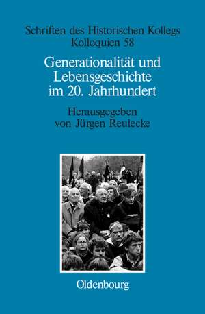 Generationalität und Lebensgeschichte im 20. Jahrhundert de Jürgen Reulecke