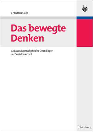 bewegte Denken de Christian Callo