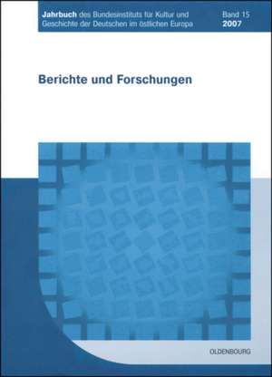2007 de Bundesinstitut für Kultur und Geschichte der Deutschen im östlichen Europa