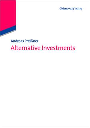 Alternative Investments de Andreas Preißner