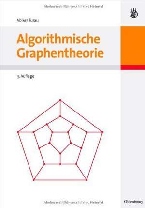 Algorithmische Graphentheorie de Volker Turau