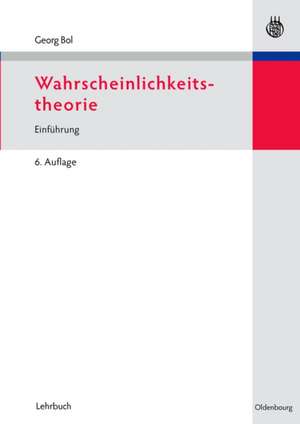 Wahrscheinlichkeitstheorie: Einführung de Georg Bol
