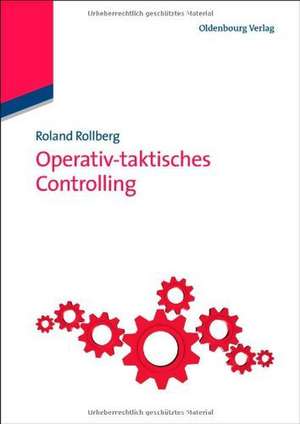 Operativ-taktisches Controlling de Roland Rollberg