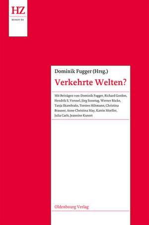 Verkehrte Welten?: Forschungen zum Motiv der rituellen Inversion de Dominik Fugger
