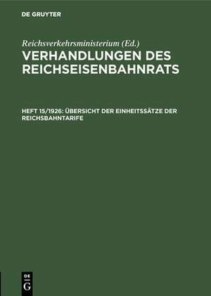 Übersicht der Einheitssätze der Reichsbahntarife de Reichsverkehrsministerium