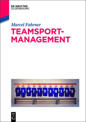 Teamsportmanagement de Marcel Fahrner