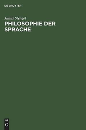 Philosophie der Sprache de Julius Stenzel