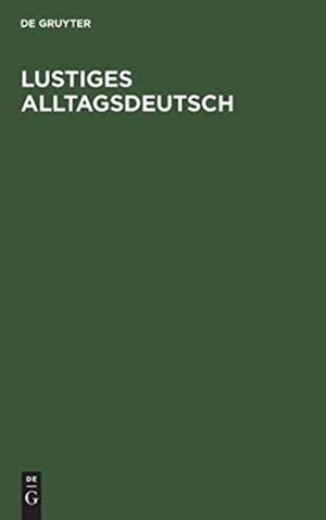 Lustiges Alltagsdeutsch de Degruyter