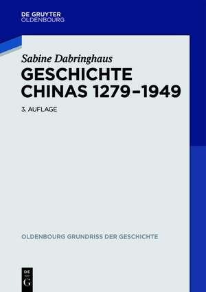 Geschichte Chinas 1279-1949 de Sabine Dabringhaus