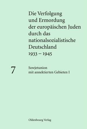 Sowjetunion mit annektierten Gebieten I: Besetzte sowjetische Gebiete unter deutscher Militärverwaltung, Baltikum und Transnistrien de Bert Hoppe