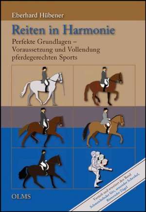 Reiten in Harmonie de Eberhard Hübener