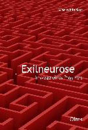 Exilneurose. Irrwege eines Physikers. de Mario Markus