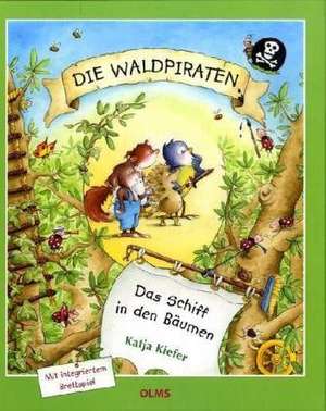 Die Waldpiraten de Katja Kiefer