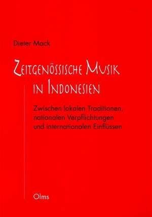 Zeitgenössische Musik in Indonesien de Dieter Mack