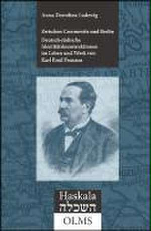 Zwischen Czernowitz und Berlin: Deutsch-jüdische Identitätskonstruktionen im Leben und Werk von Karl Emil Franzos (1847-1904) de Anna-Dorothea Ludewig