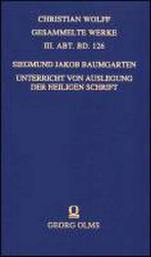 Unterricht von Auslegung der heiligen Schrift de Siegmund Jacob Baumgarten