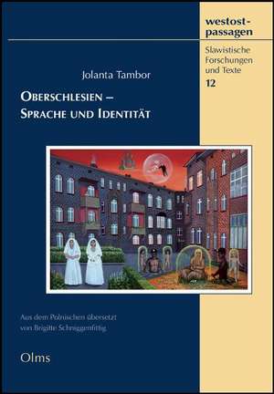 Oberschlesien - Sprache und Identität de Jolanta Tambor