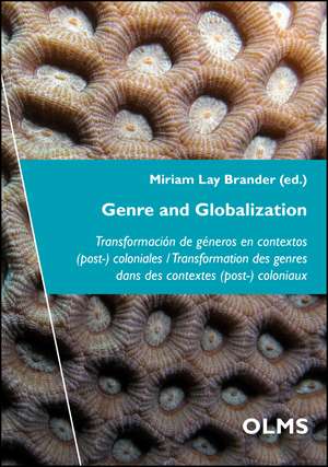 Genre and Globalization de Miriam Lay Brander