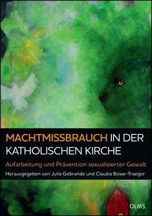 Machtmissbrauch in der katholischen Kirche de Julia Gebrande