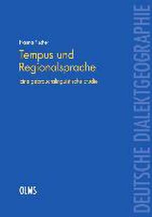 Tempus und Regionalsprache de Hanna Fischer