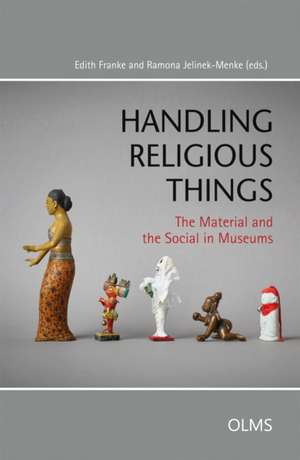 Handling Religious Things de Edith Franke