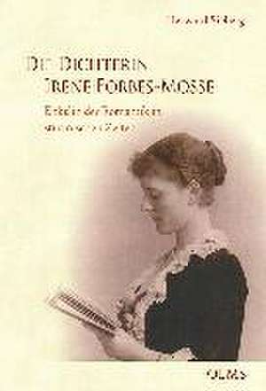 Die Dichterin Irene Forbes-Mosse de Herward Sieberg