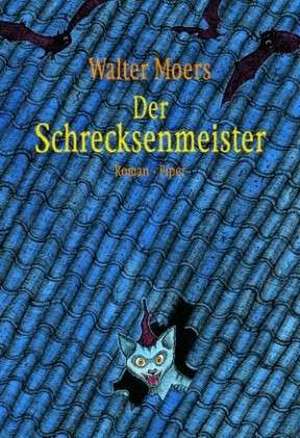 Moers, W: Schrecksenmeister