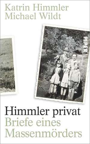 Himmler privat de Katrin Himmler