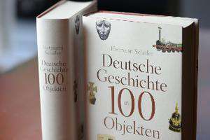 Deutsche Geschichte in 100 Objekten de Hermann Schäfer