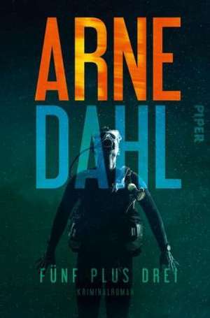 Fünf plus drei de Arne Dahl