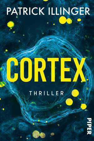 Cortex de Patrick Illinger