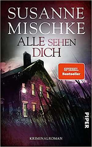 Alle sehen dich de Susanne Mischke