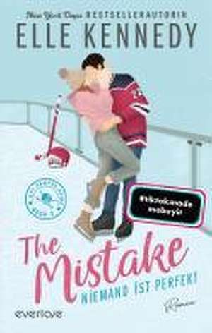 The Mistake - Niemand ist perfekt de Elle Kennedy