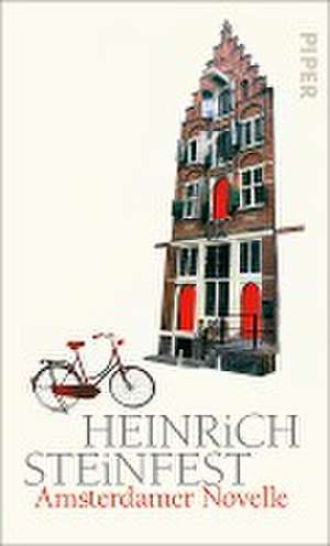 Amsterdamer Novelle de Heinrich Steinfest