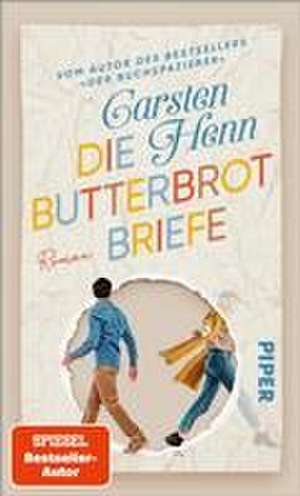 Die Butterbrotbriefe de Carsten Henn