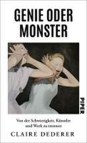 Genie oder Monster de Claire Dederer