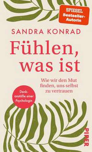 Fühlen, was ist de Sandra Konrad