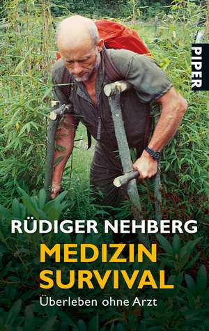 Medizin- Survival de Rüdiger Nehberg