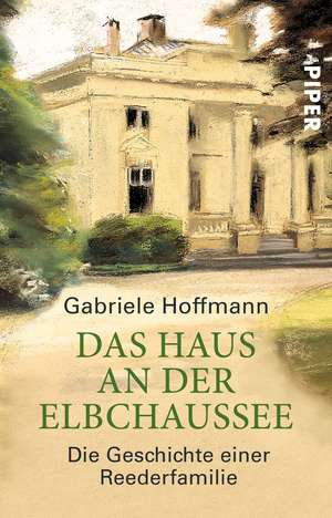 Das Haus an der Elbchaussee de Gabriele Hoffmann