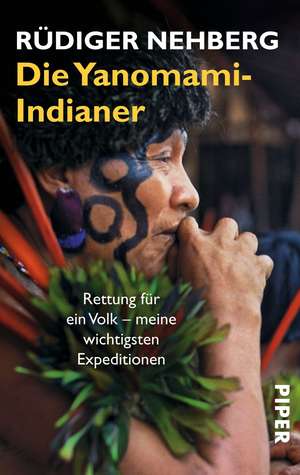 Die Yanomami-Indianer de Rüdiger Nehberg