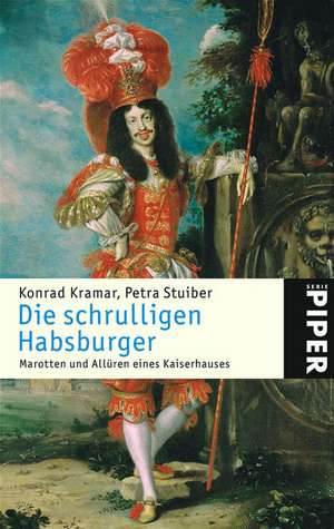 Die schrulligen Habsburger de Konrad Kramar